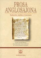 Prosa Anglosajona: Traduccion, Analisis Y Comentario