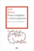 Prosa Completa I Textos Esparsos PDF
