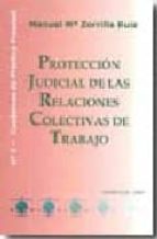 Proteccion Judicial De Las Relaciones Colectivas De Trabajo PDF