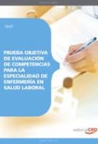 Prueba Objetiva De Evaluacion De Competencias Para La Especialida D De Enfermeria En Salud Laboral: Test PDF