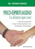 Psco-espiritualidad: La Alianza Que Cura