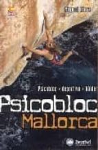 Psicobloc Mallorca : Guia De Escalada