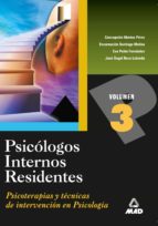 Psicologos Internos Residentes: Psicoterapias Y Tecnicas De Inter Vencion En Psicologia