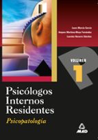 Psicologos Internos Residentes. Temario: Psicopatologia