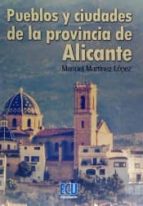 Pueblos Y Ciudades De La Provincia De Alicante