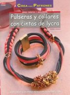 Pulseras Y Collares Con Cintas De Lycra