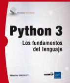 Python 3: Los Fundamentos Del Lenguaje