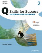 Q Skills For Success: Level 2: Listening & Speaking Student Book With Iq Online 2/e