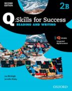 Q Skills For Success Level 2 Reading Writing Split Student Book B With Iq Online