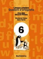 Quadern D Ortografia 6 Llengua Catalana PDF
