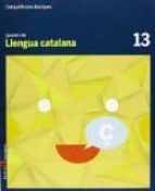 Quadern Llengua Catalana 13 Cicle Superior Competencies Basiques N