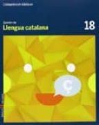 Quadern Llengua Catalana 18 Cicle Superior Competencies Basiques N