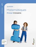 Quadern Matematiques 1º Primaria. Primer Trimestre