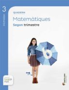 Quadern Matematiques Proyecto Sabe Fer 3º Primariaº2º Trimestre Edicion 2014