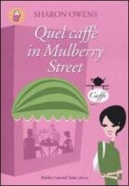 Quel Caffe In Mulberry Street