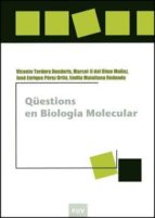 Questions En Biologia Molecular