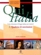 Qui Italia 2. Quaderno Di Esercitazioni