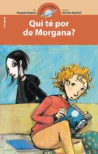 Qui Te Por De La Morgana?