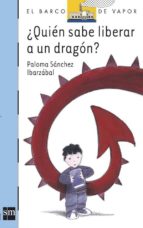 ¿quien Sabe Liberar A Un Dragon? PDF
