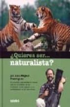 ¿quieres Ser Naturalista?