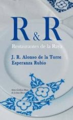 R & R: Restaurantes De La Raya