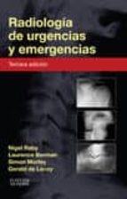 Radiología De Urgencias Y Emergencias, 3ª Ed. PDF