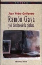 Ramon Gaya Y El Destino De La Pintura PDF
