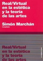 Real/virtual En La Estetica Y Teoria De Las Artes
