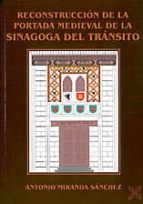 Reconstruccion De La Portada Medieval De La Sinagoga Del Transito PDF