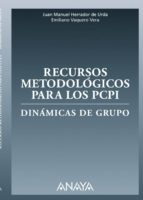 Recursos Metodológicos Para Los Pcpi Dinámicas De Grupo