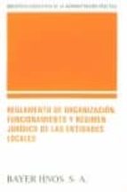 Reglamento De Organizacion, Funcionamiento Y Regimen Juridico De Las Entidades Locales