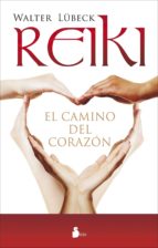 Reiki, El Camino Del Corazón PDF