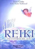 Reiki: Encuentros Del Alma