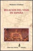 Relacion Del Viaje De España PDF