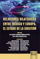 Relaciones Bilaterales Entre Mexico Y Europa,el Estado De La Cues Tion