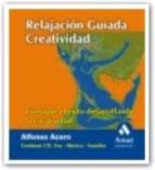 Relajacion Guiada 3: Creatividad PDF