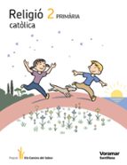 Religio Catol Els Camins 2º Primaria Comunidad Valenciana