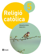 Religió Catòlica 5. Primària. 2014
