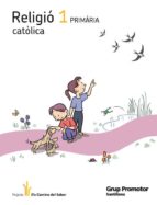 Religio Catolica Els Camins Del Saber 1º Primaria Catala