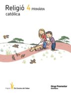 Religio Catolica Els Camins Del Saber 4º Primaria Catala