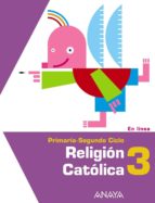 Religión Católica 3.educación Primaria - Segundo Ciclo - 3º