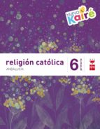 Religión Nuevo Kairé 6º Educacion Primaria Savia Andalucia Ed 201 5