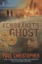 Rembrandt S Ghost