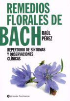 Remedios Florales De Bach: Repertorio De Sintomas Y Observaciones
