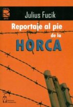Reportaje A Pie De La Horca