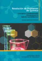Resolucion De Problemas De Quimica: Conceptos Fundamentales Esteq Uiometria, Metodo Autodidactico