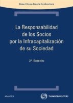 Responsabilidad De Los Socios Por La Infracapitalizadion De Su So Ciedad