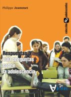 Respuestas A 100 Preguntas Sobre La Adolescencia PDF