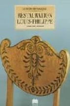 Restauration Louis-philippe - Le Mobilier Francais