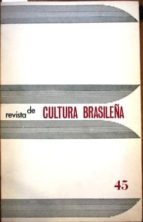 Revista De Cultura Brasileña 45